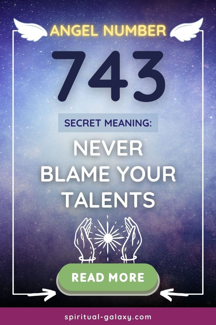 What is the meaning of 743 angel number? (Find out its secret message for you now)